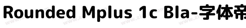 Rounded Mplus 1c Bla字体转换